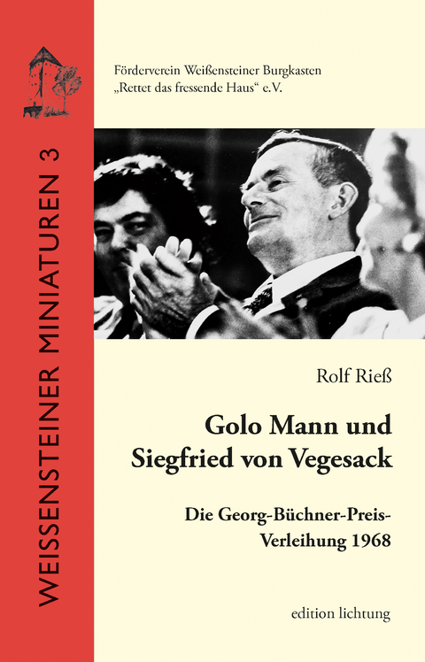 Golo Mann und Siegfried von Vegesack - Rolf Rie&szlig;