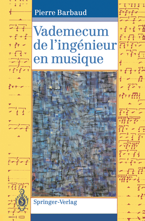 Vademecum de l'ing&eacute;nieur en musique - Pierre Barbaud