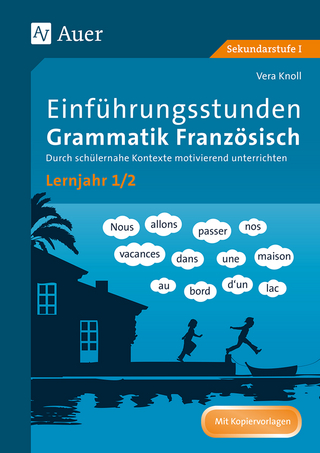 Einführungsstunden Grammatik Französisch Lj. 1-2