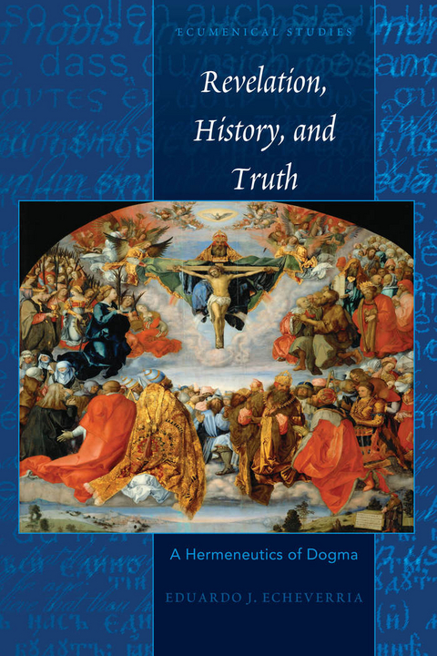 Revelation, History, and Truth - Eduardo J. Echeverria