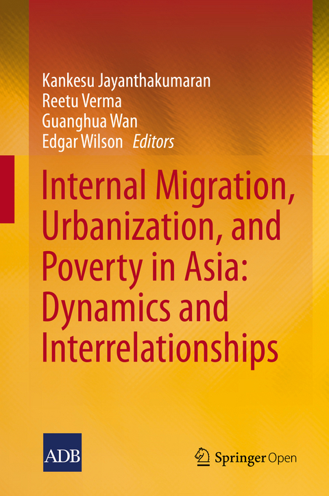 Internal Migration, Urbanization and Poverty in Asia: Dynamics and Interrelationships - 