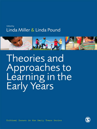 Theories and Approaches to Learning in the Early Years