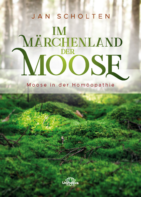 Im M&auml;rchenland der Moose - Jan Scholten