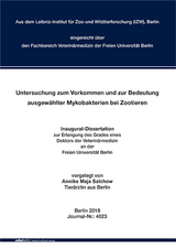 Untersuchung zum Vorkommen und zur Bedeutung ausgew&auml;hlter Mykobakterien bei Zootieren -  Salchow  Annike Maja