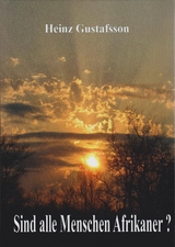 Sind alle Menschen Afrikaner? - Heinz Gustafsson