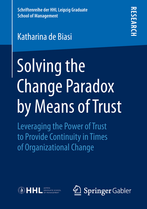 Solving the Change Paradox by Means of Trust - Katharina de Biasi