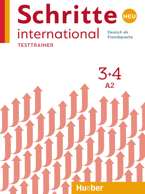 Schritte international Neu 3+4 - Dagmar Giersberg