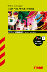 STARK William Shakespeare: Much Ado About Nothing - Englisch - Interpretationen - Birgit Holtwick