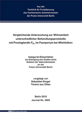 Vergleichende Untersuchung zur Wirksamkeit unterschiedlicher Behandlungsprotokolle mit Prostaglandin F2α im Puerperium bei Milchkühen