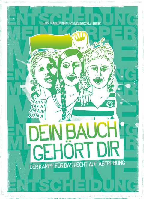 Dein Bauch geh&ouml;rt dir - 