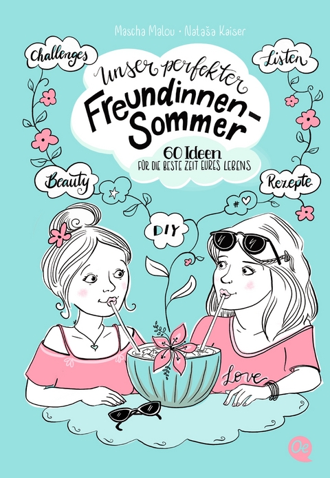 Unser perfekter Freundinnensommer - Mascha Malou