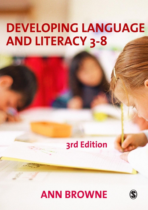 Developing Language and Literacy 3-8 - Ann C Browne