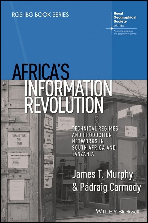 Africa's Information Revolution - James T. Murphy, Padraig R. Carmody