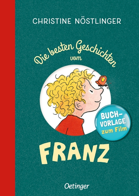 Die besten Geschichten vom Franz - Christine N&ouml;stlinger