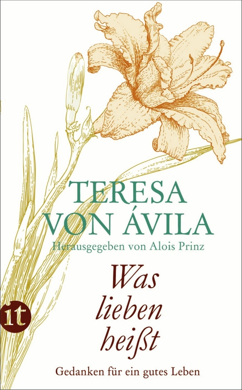 &raquo;Was lieben hei&szlig;t&laquo; - Teresa von &Aacute;vila