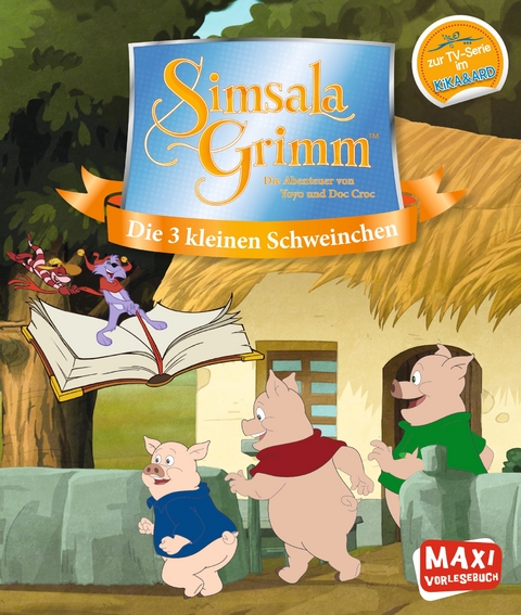 SimsalaGrimm. Die drei kleinen Schweinchen - Sonja Fiedler-Tresp