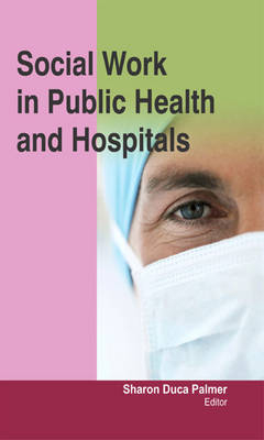 Social Work in Public Health and Hospitals - 