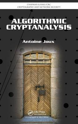 Algorithmic Cryptanalysis -  Antoine Joux