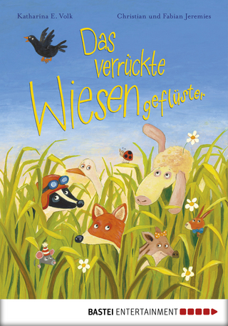 Das verrückte Wiesengeflüster