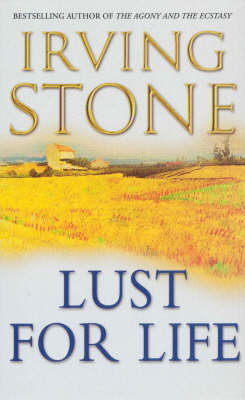 Lust For Life -  Irving Stone