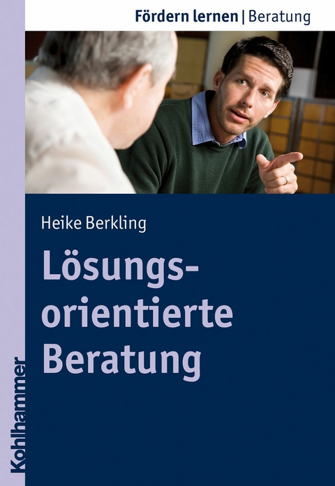 L&ouml;sungsorientierte Beratung - Heike Berkling
