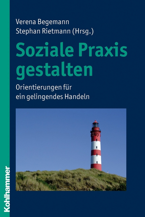 Soziale Praxis gestalten - 