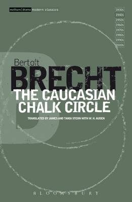 Caucasian Chalk Circle -  Bertolt Brecht