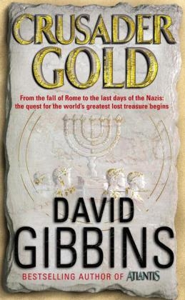 Crusader Gold -  David Gibbins