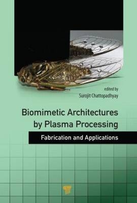 Biomimetic Architectures by Plasma Processing - 
