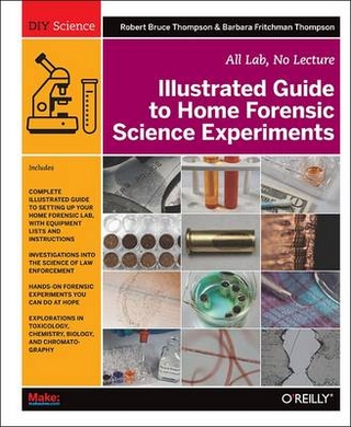 Illustrated Guide to Home Forensic Science Experiments