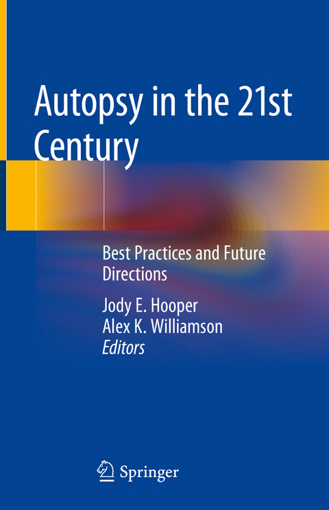 Autopsy in the 21st Century - 