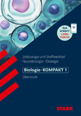 STARK Biologie 1 Oberstufe - KOMPAKT - Zellbiologie/Stoffwechsel, Neurobiologie, Ökologie - Triebel, Hans-Dieter