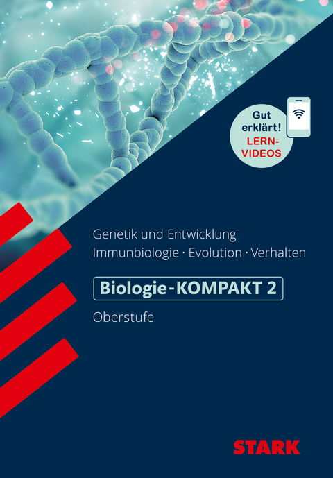 STARK Biologie 2 Oberstufe - KOMPAKT - Genetik/Entwicklung, Immunbiologie, Evolution, Verhalten - Hans-Dieter Triebel