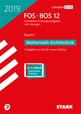 Abiturprüfung FOS/BOS Bayern 2019 - Mathematik Nichttechnik 12. Klasse - 