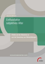 Einflussfaktor subjektives Alter - Alexandra Ma&szlig;mann