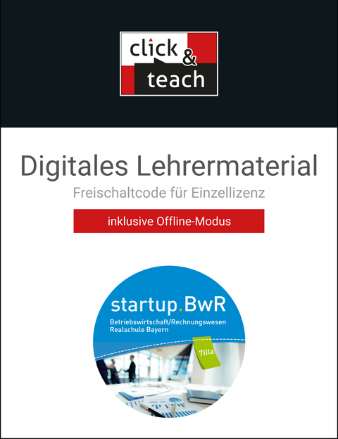 startup.BwR Realschule Bayern / startup.BwR BY click & teach 7 IIIa Box - Florian Benz, Dörte Hecht, Sandra Kirsamer, Petra Reiter-Mayer