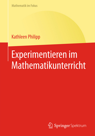 Experimentieren im Mathematikunterricht