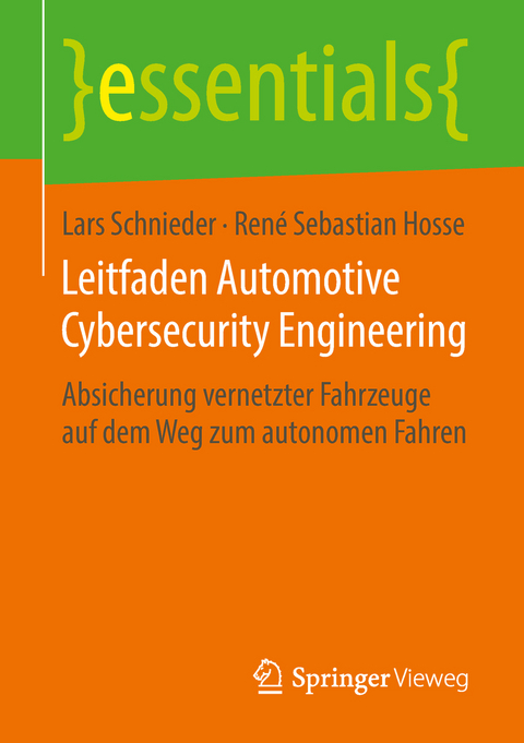 Leitfaden Automotive Cybersecurity Engineering - Lars Schnieder, René Sebastian Hosse