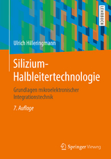 Silizium-Halbleitertechnologie - Hilleringmann, Ulrich