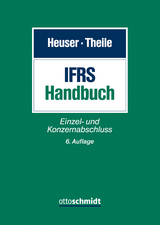 IFRS-Handbuch - Heuser, Paul J.; Theile, Carsten