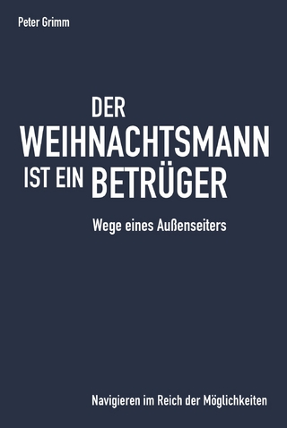 Der Weihnachtsmann ist ein Betrüger