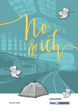 No & ich von Delphine de Vigan - Lehrerheft - Susanne Fischer