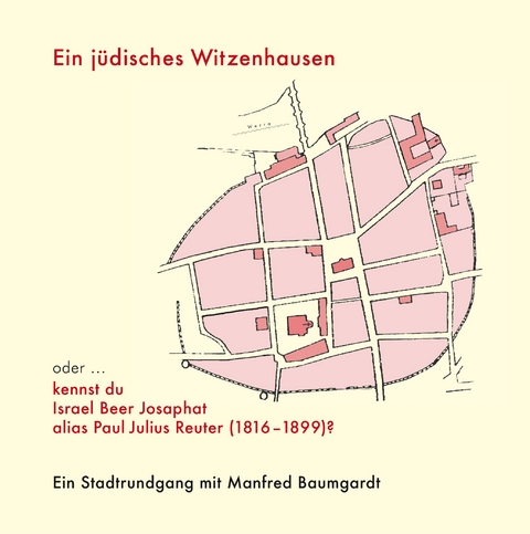 Ein j&uuml;disches Witzenhausen ... - Manfred Baumgardt