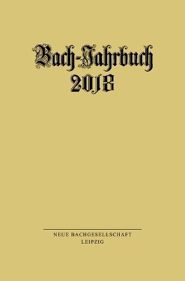 Bach-Jahrbuch 2018 - 