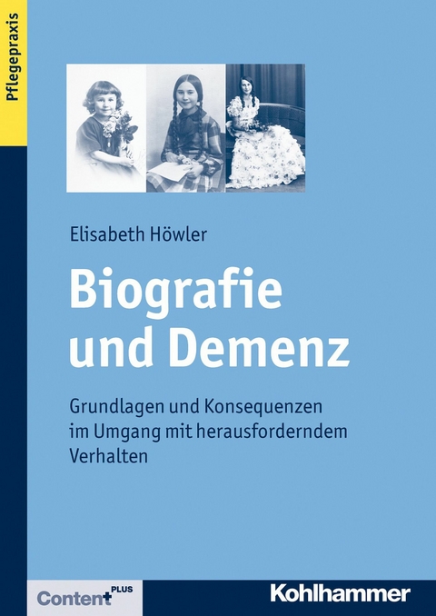 Biografie und Demenz - Elisabeth H&ouml;wler