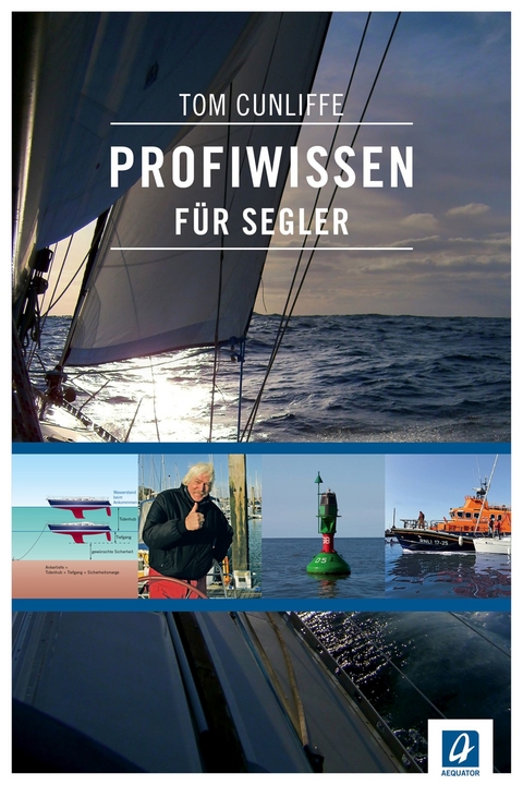 Profiwissen f&uuml;r Segler - Tom Cunliffe