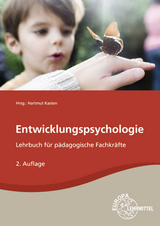 Entwicklungspsychologie - Holger K&uuml;ls, Bodo R&ouml;del, Hartmut Kasten, Melanie Willich, B&auml;rbel Amerein, Anja T&uuml;ngler