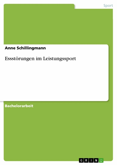 Essst&ouml;rungen im Leistungssport - Anne Schillingmann