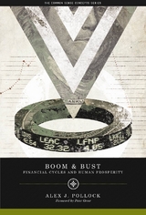 Boom and Bust - Alex J. Pollock