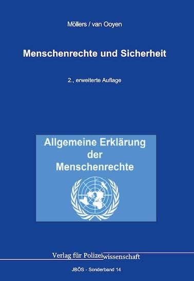 Menschenrechte und Sicherheit - Martin H. W. M&ouml;llers, Robert Chr. van Ooyen